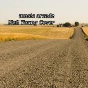 album MUSIC ARCADE NEIL YOUNG COVER - Alex Snipers