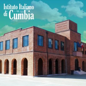 album Istituto Italiano di Cumbia Vol. 1 - Istituto Italiano di Cumbia