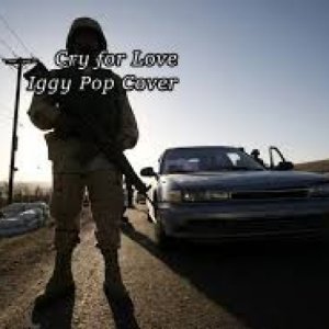 album CRY FOR LOVE IGGY POP COVER - Alex Snipers
