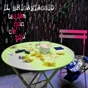 album Talisa Non C'è Più - Il Brigantaggio