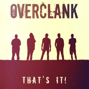 album That's It! - Overclank