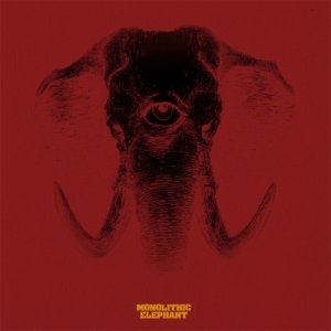 album Monolithic Elephant - Monolithic Elephant