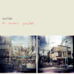 album di universi paralleli - Èos- Laboratorio Musicale Aperto