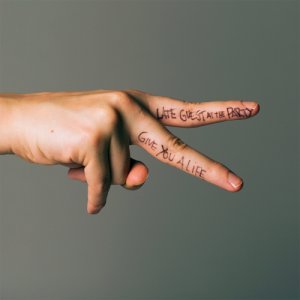 album Give you a life (single) - Late Guest (At The Party)
