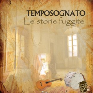 album Le storie fuggite - Temposognato