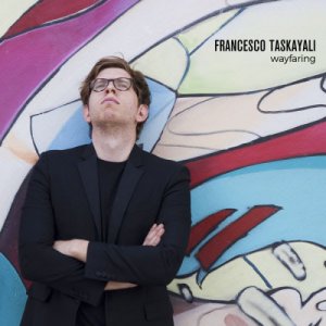 album Wayfaring - FRANCESCO TASKAYALI
