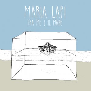 album Tra me e il mare - Maria Lapi