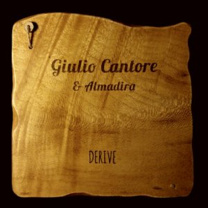 album Derive - Giulio Cantore&Almadira