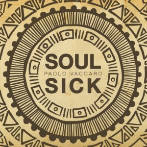 album SOULSICK - Paolo Vaccaro Official