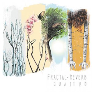 album Quattro - Fractal Reverb
