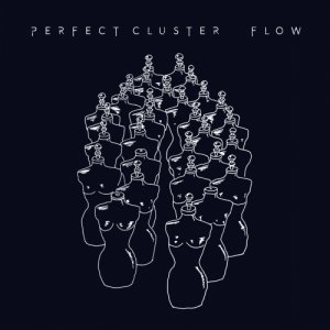 album Flow - Perfect Cluster
