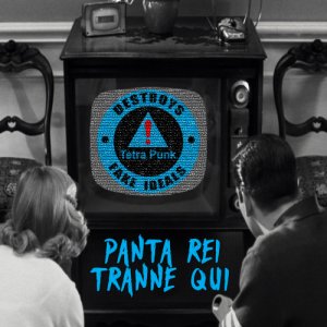 album Panta rei, tranne qui - Tetra Punk