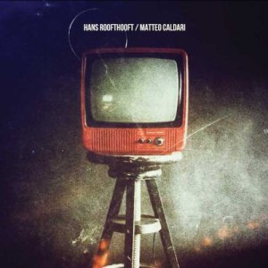 album Hans Roofthooft // Matteo Caldari - Split