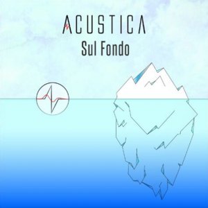 album Sul Fondo - Acustica Band