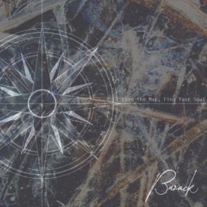 album Lose the Map, Find your Sould - Barack