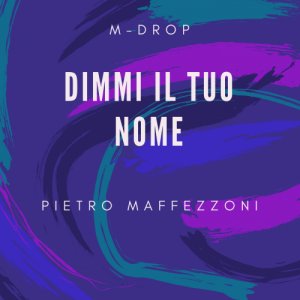 album DJ - M - DROP - Dimmi il Tuo Nome - Split