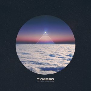 album Don't Panic, You can Dream - Tymbro