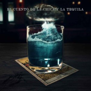 album 3rd Tale - El Cuento de la Chica y la Tequila