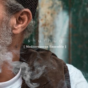 album SHURUQ - Mediterranean Ensemble