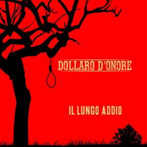 album Il lungo addio - Dollaro d'onore