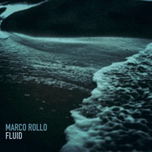 album FLUID - Marco Rollo/Fluid
