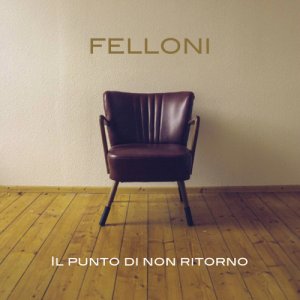 album Il punto di non ritorno - FELLONI
