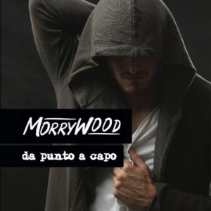 album Da punto a capo - MorryWood