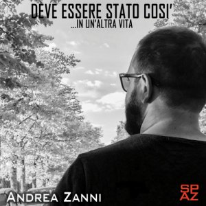 album Deve essere stato così (...in un'altra vita) - single edit - Andrea Zanni