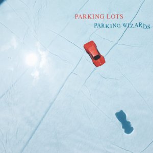 album Parking Wizards - Parking Lots