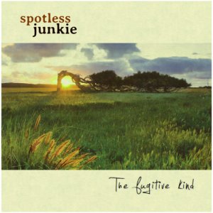 album The fugitive kind - Spotless Junkie