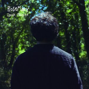 album RoseMary - Davide Mangione