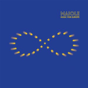 album Music For Europe - MAIOLE