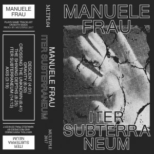 album Iter Subterraneum - Manuele Frau
