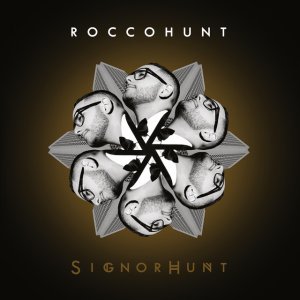album SignorHunt - Rocco Hunt