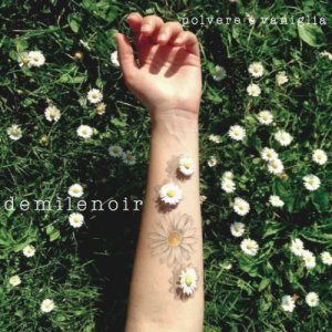 album Polvere e vaniglia - Demilenoir