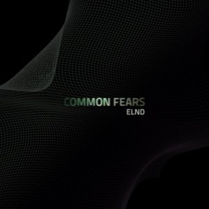 album Common Fears - ELND