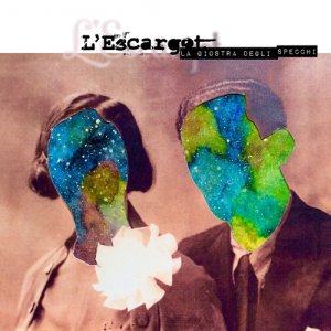 album La giostra degli specchi - L'escargot