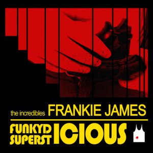 album FunkyD-icious Supersticious - Frankie James