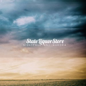 album Nightfall And Aurora - State Liquor Store