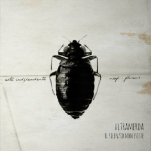 album Il silenzio non esiste - Ultramerda