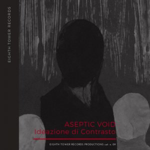 album Ideazione di Contrasto - Aseptic Void