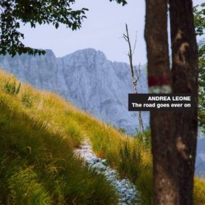 album The road goes ever on - Andrea Leone