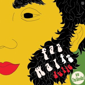 album Julie / I'm Bleedin' - Faz Waltz