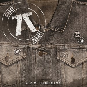album Non mi fermerò mai - 77 Gianky Project