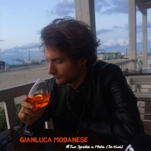 album Il Tuo Spritz a Metà (Se Vuoi) - Gianluca Modanese