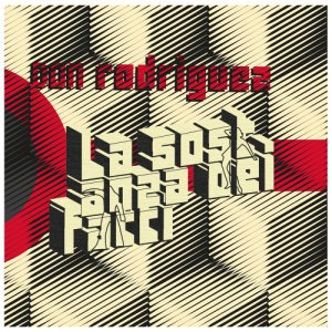 album La sostanza dei fatti - DON rodriguez