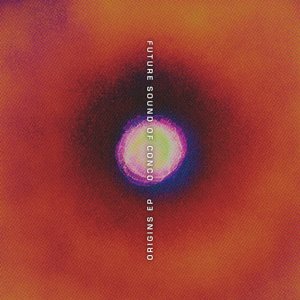 album Origins EP - Future Sound Of Conco