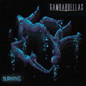 album Survive - Gambardellas