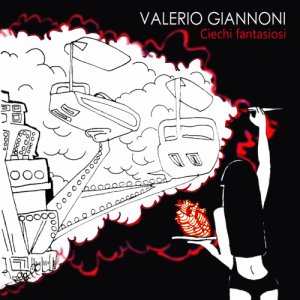 album Ciechi fantasiosi - Valerio Giannoni
