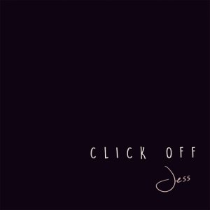 album Click OFf - JessOfficial